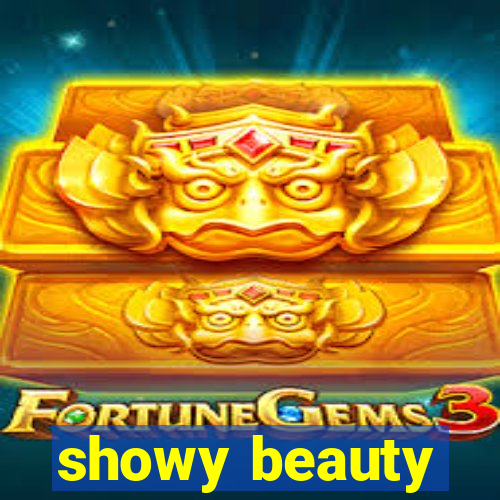 showy beauty